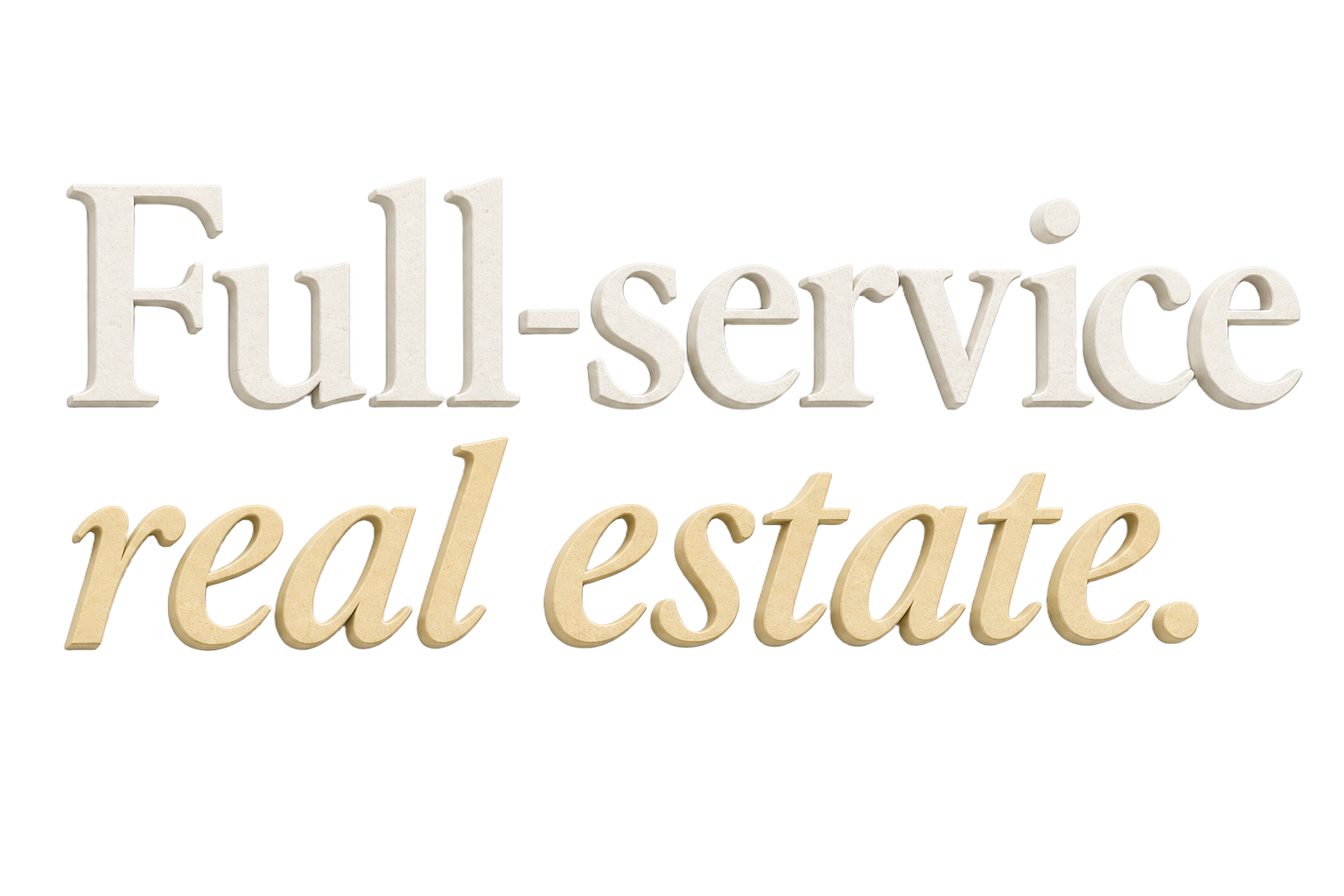 Full-service real estate.